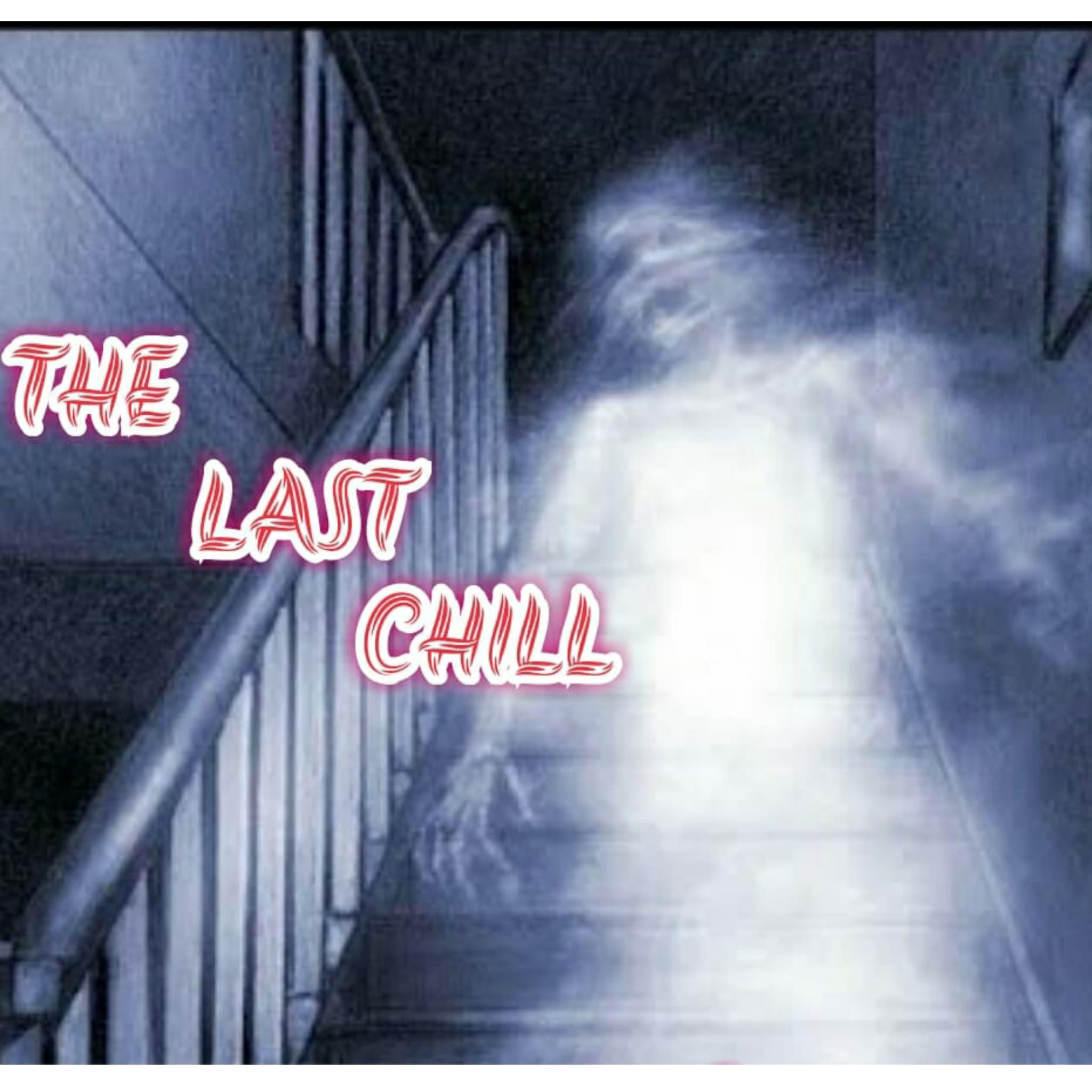 THE LAST CHILL