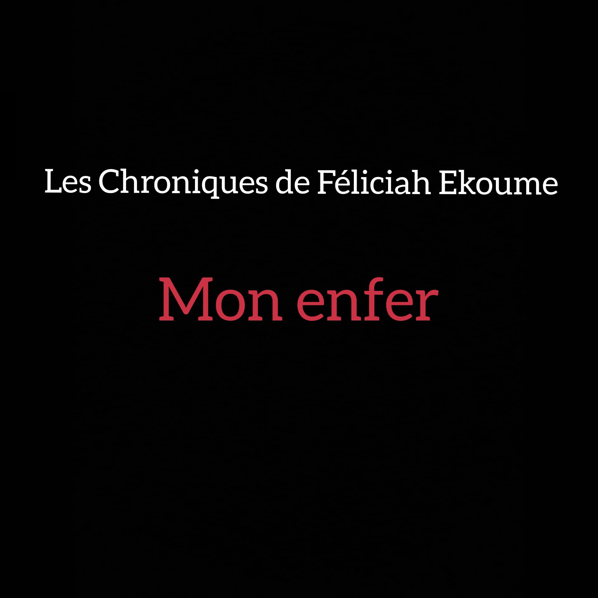 MON ENFER