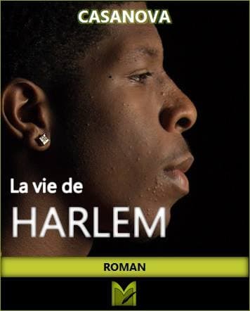 La vie de Harlem