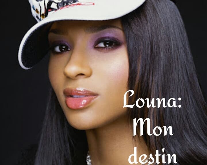 Louna : Mon destin