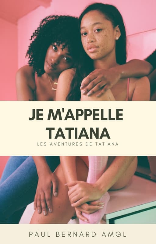 Je m'appelle Tatiana