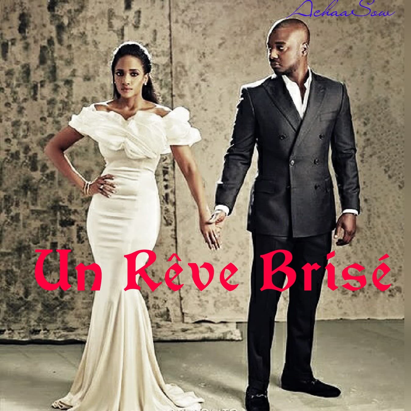 Un Rêve Brisé