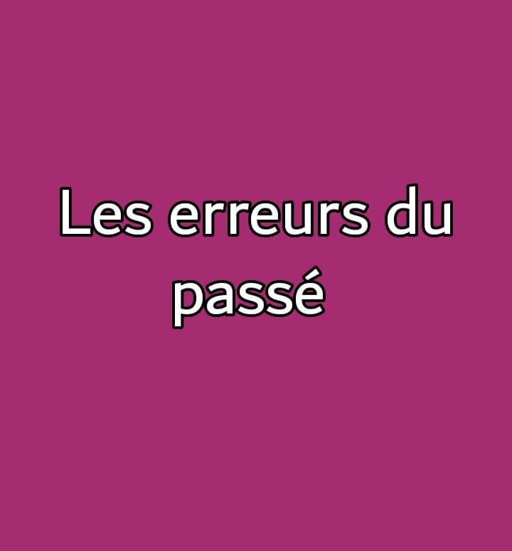Erreurs du passé