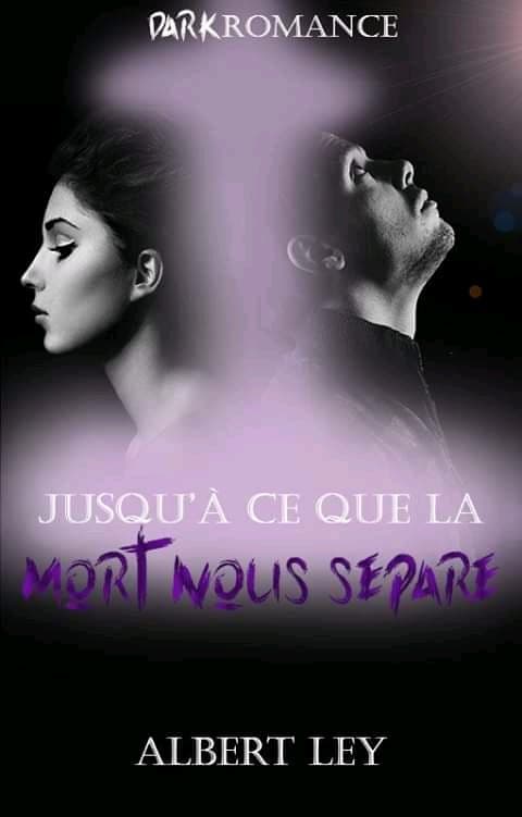 JUSQU'À CE QUE LA MORT NOUS SÉPARE