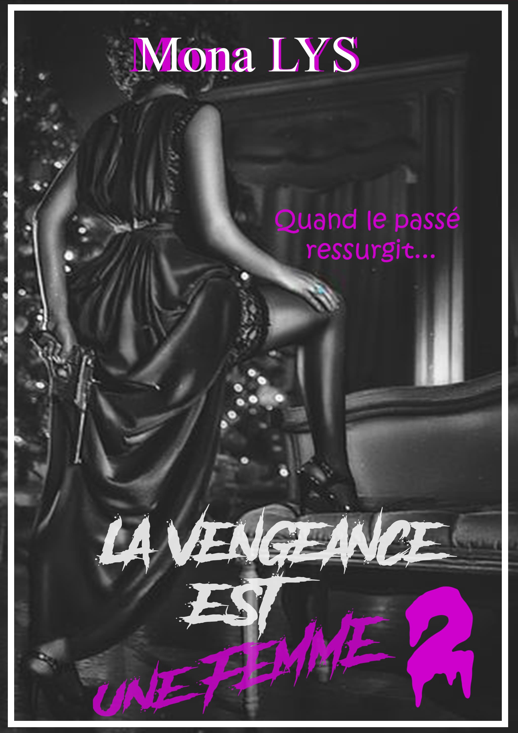 La vengeance est une femme 2