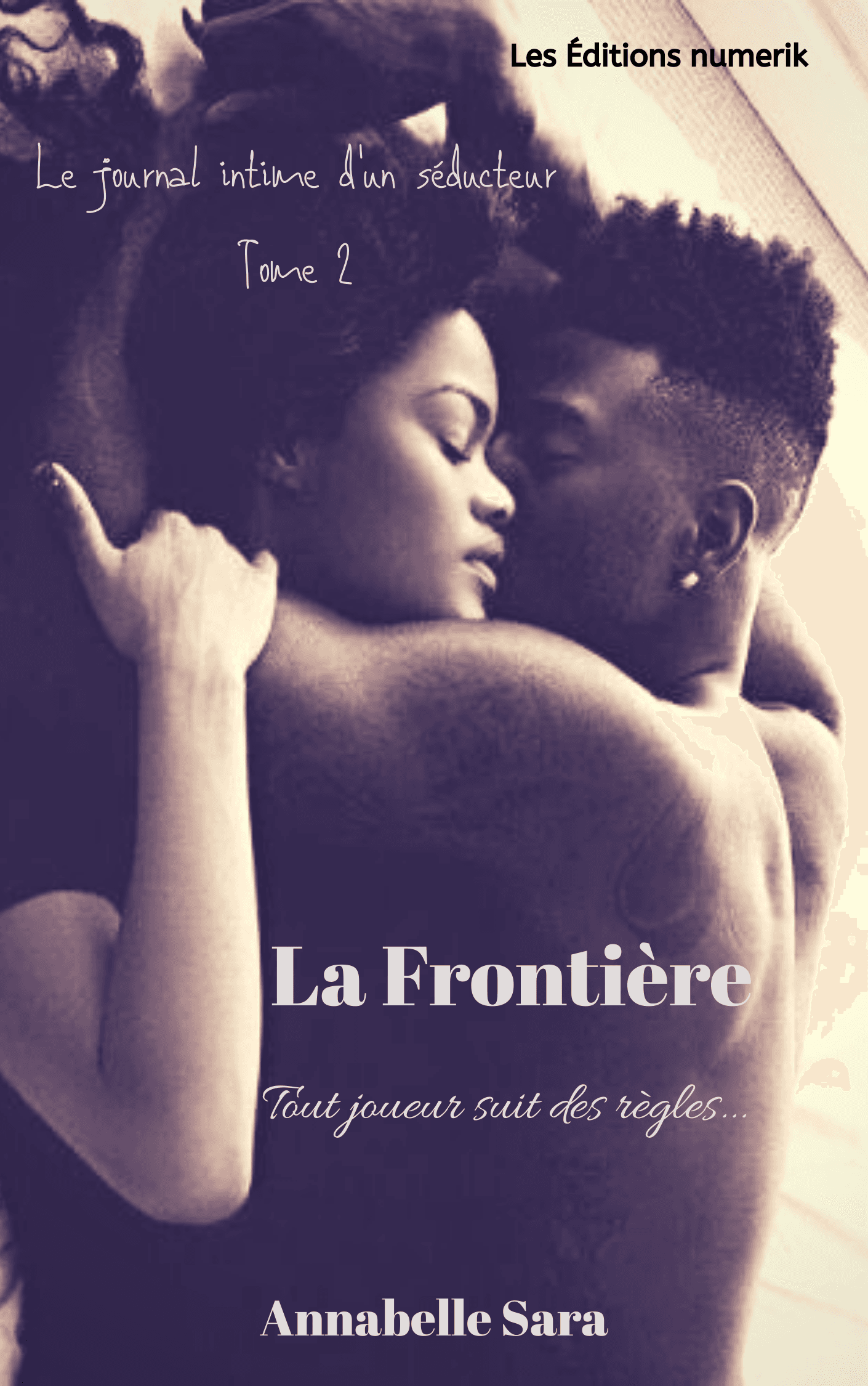 Le journal intime d'un séducteur Tome 2 : La Frontière