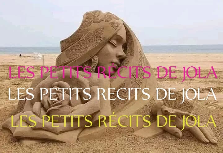LES PETITS RÉCITS DE JOLA.