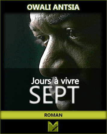 Sept jours à vivre