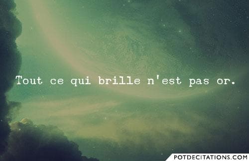 Tout ce qui brille n'est pas or!
