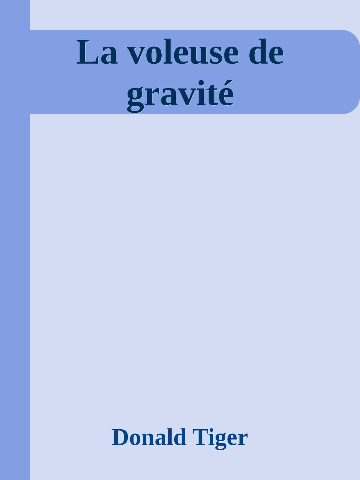 La voleuse de gravité
