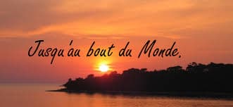 Jusqu'au bout du monde