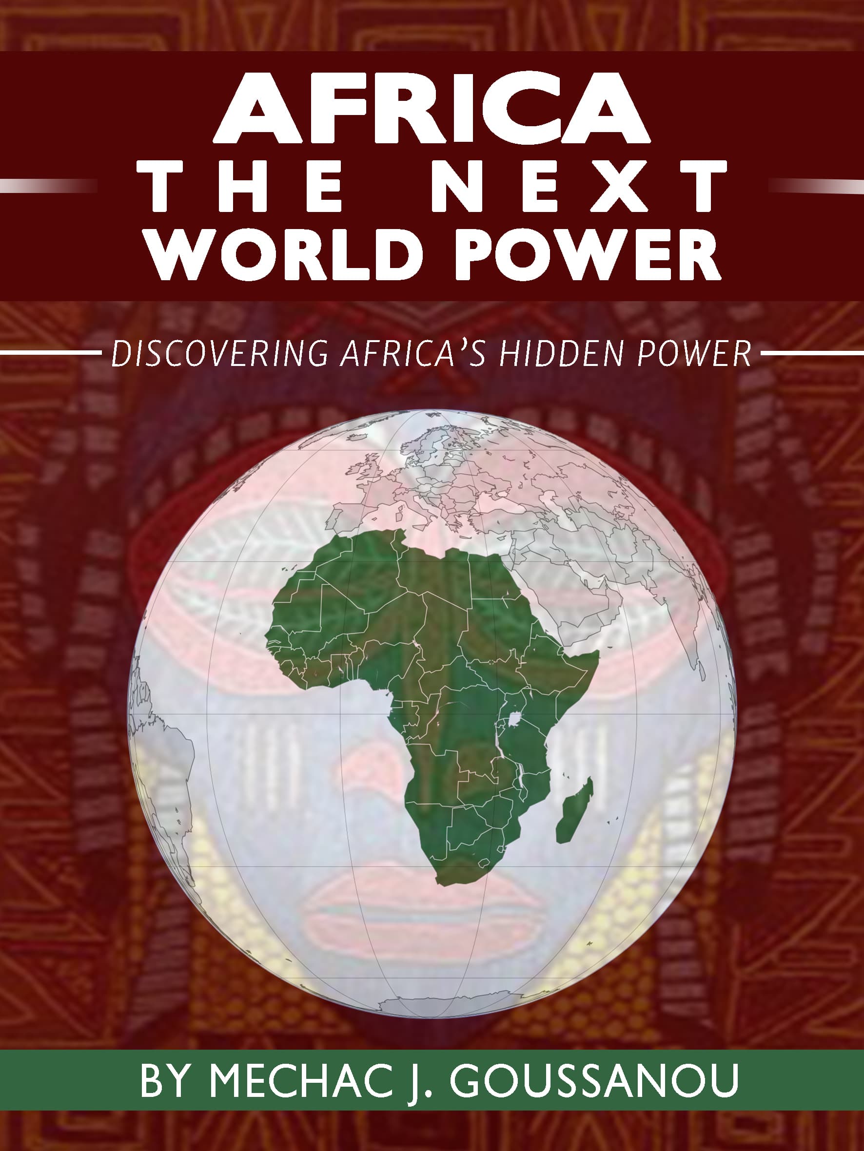 AFRICA THE NEXT WORLD POWER