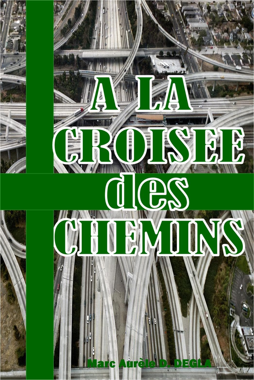 A LA CROISEE DES CHEMINS
