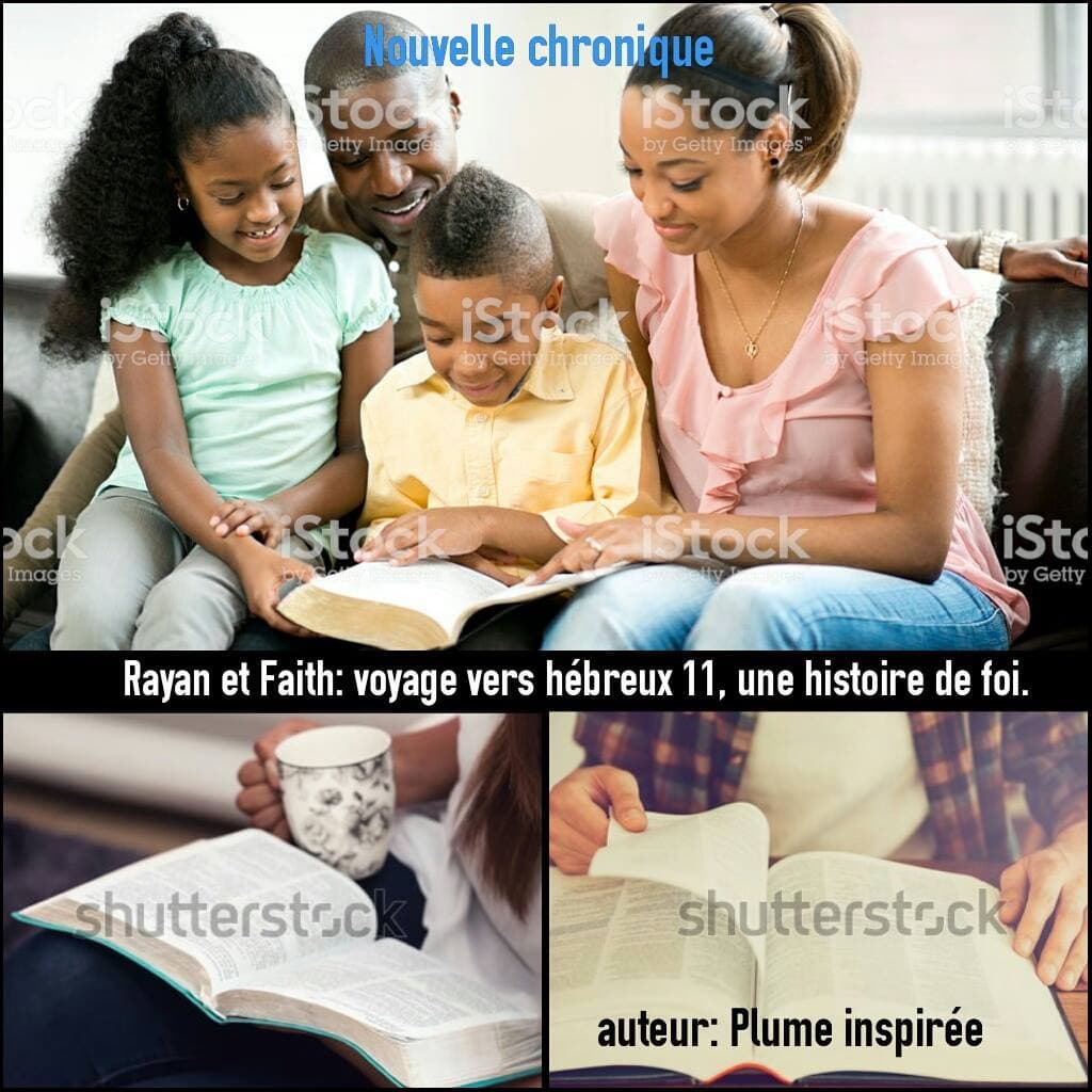 Rayan et Faith: voyage vers hébreux 11, une histoire de foi