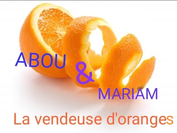 ABOU et MARIAM la vendeuse d'oranges