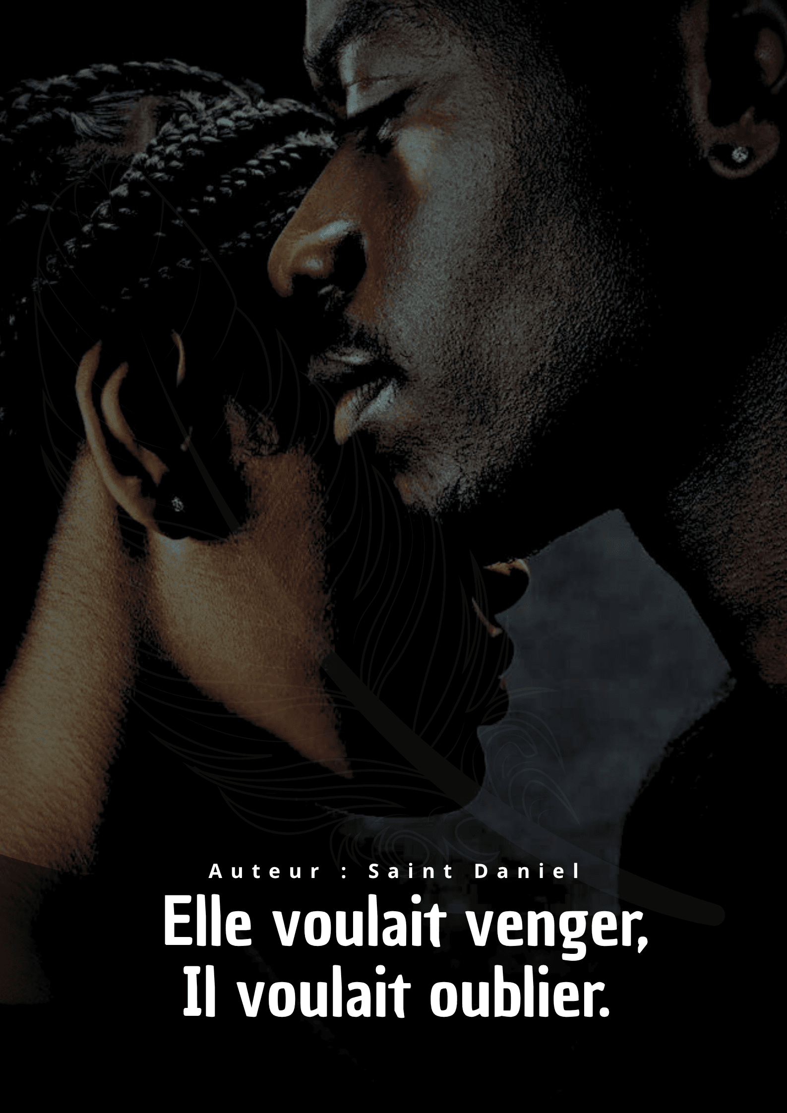 ELLE VOULAIT VENGER, IL VOULAIT OUBLIER