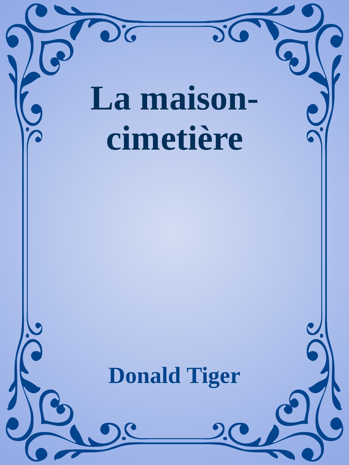 La maison-cimetière