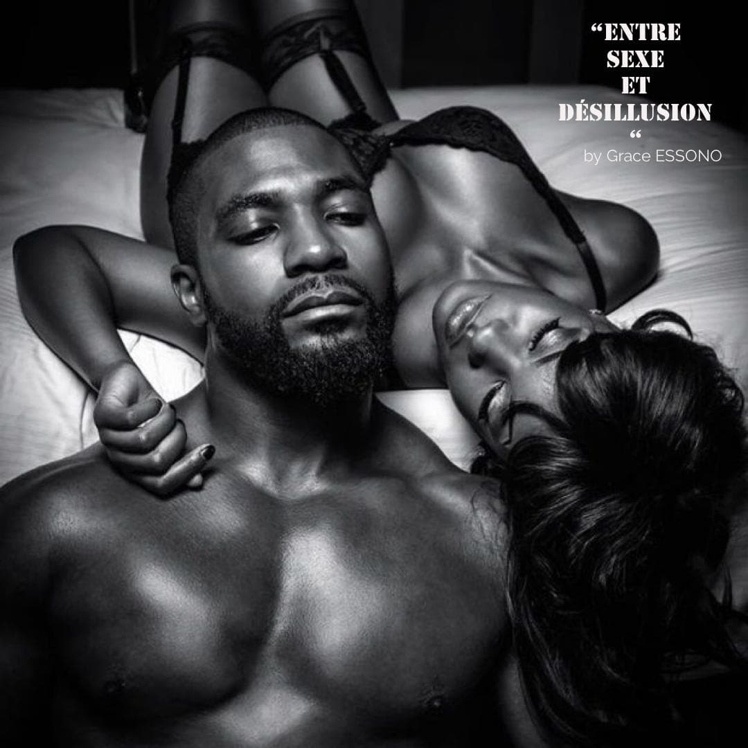 Entre Sexe et Désillusion