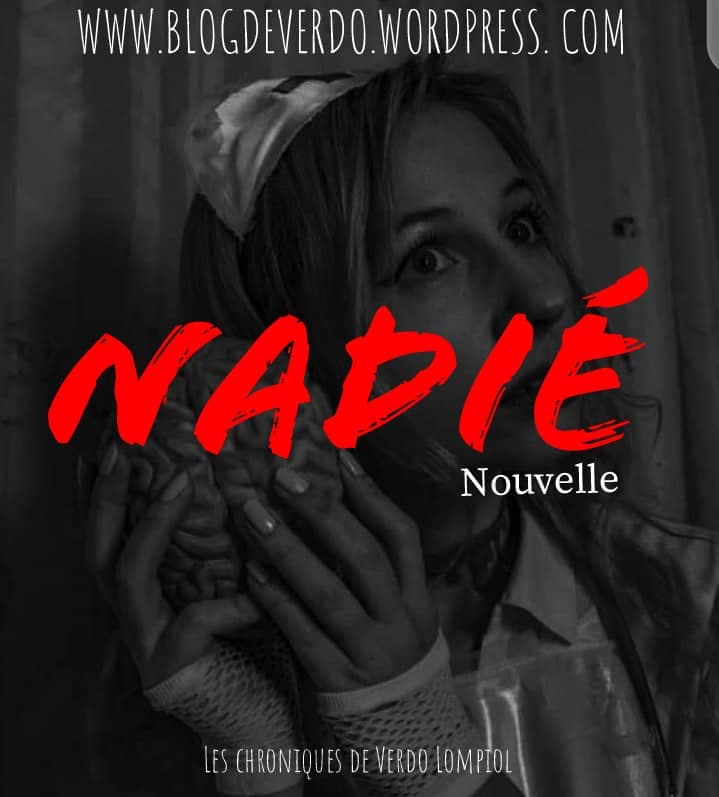 NADIÉ (Nouvelle)
