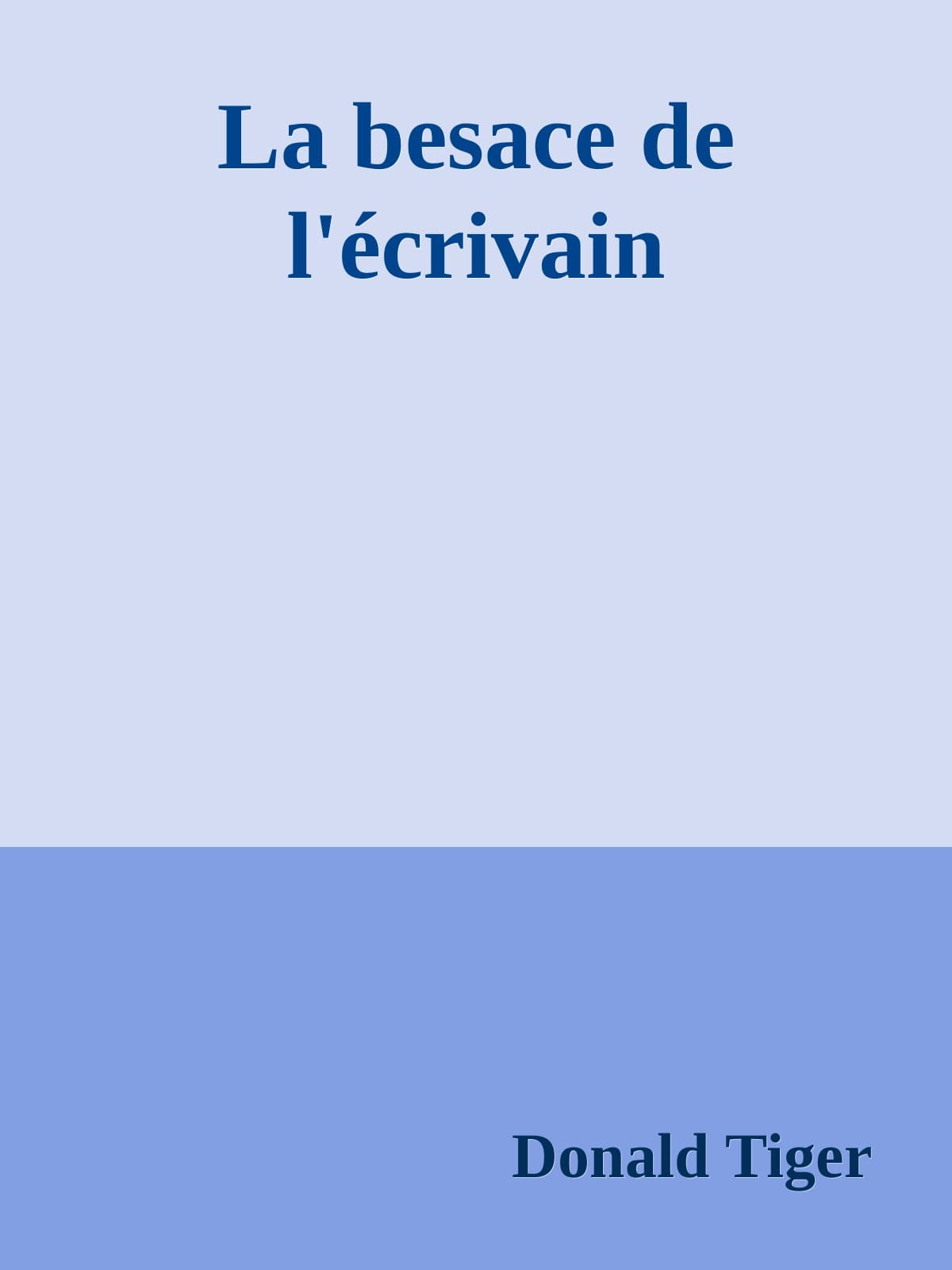 La besace de l'écrivain