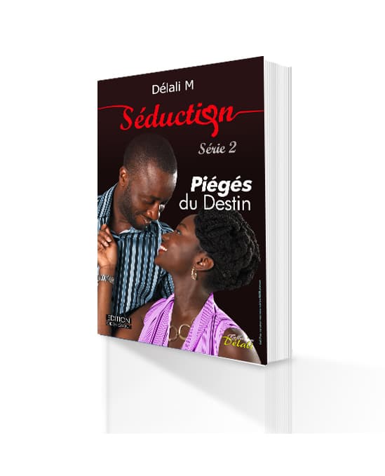SÉDUCTION, Série 2 : Piégés du Destin